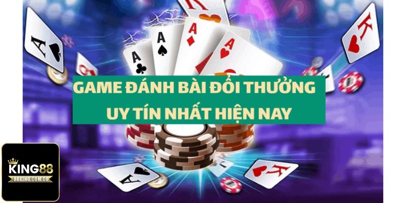 Giới thiệu game bài đổi thưởng tiền thật là gì